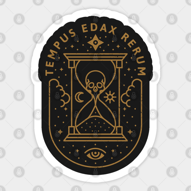 Tempus Edax Rerum Tempus Edax Rerum Sticker TeePublic